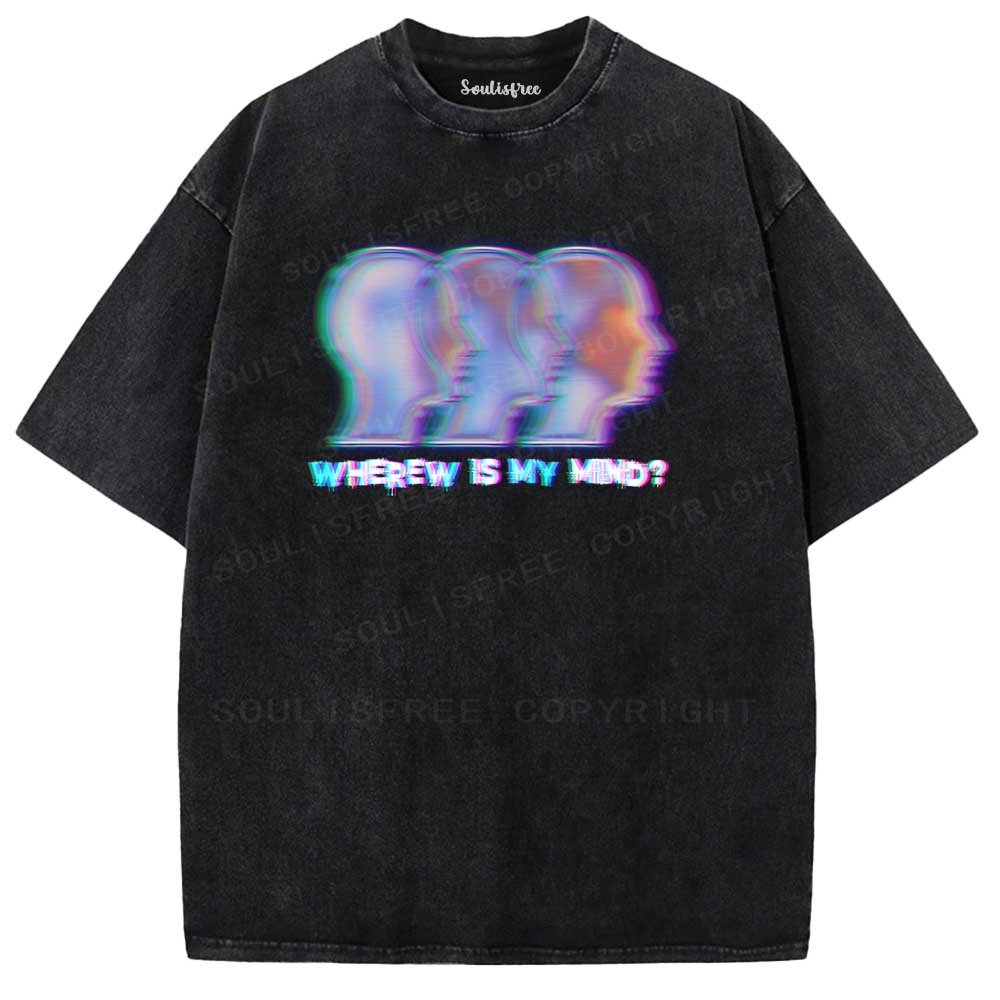 Soulisfree Wherew Is My Mind  Washed Tee