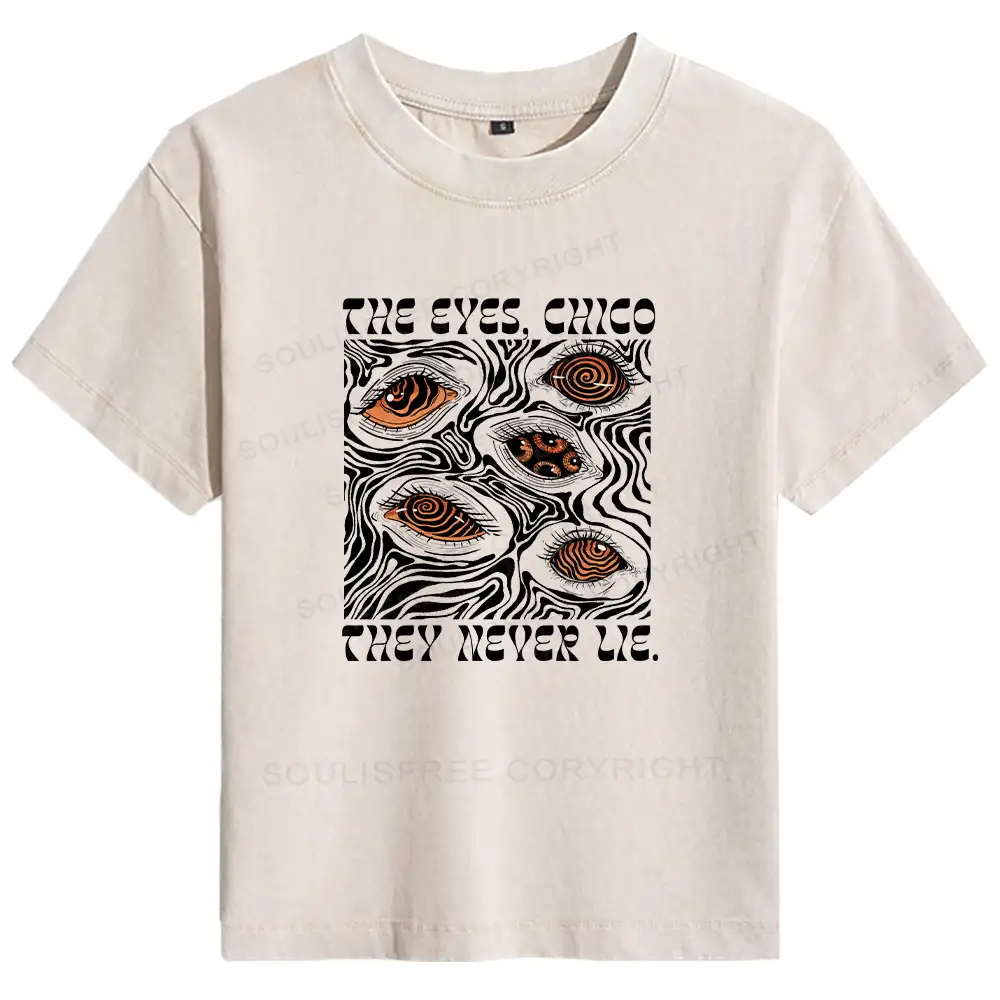 The Eyes Chico . They Never Lie Basic Washed T-shirt