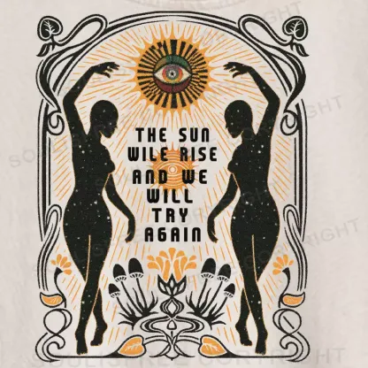 THE SUN WILE RISE AND WE WILL TRY AGAIN Washed Crop T-shirt