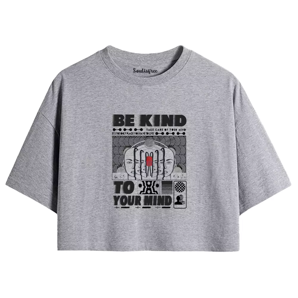 Be Kind To Your Mind Crop Top