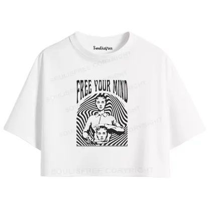 Free Your Mind Crop Top 