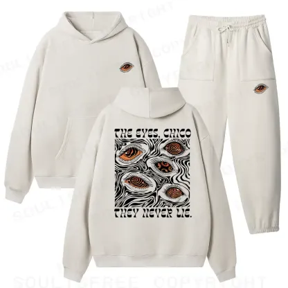 The Eyes Chico . They Never Lie Fleece Hoodie Set