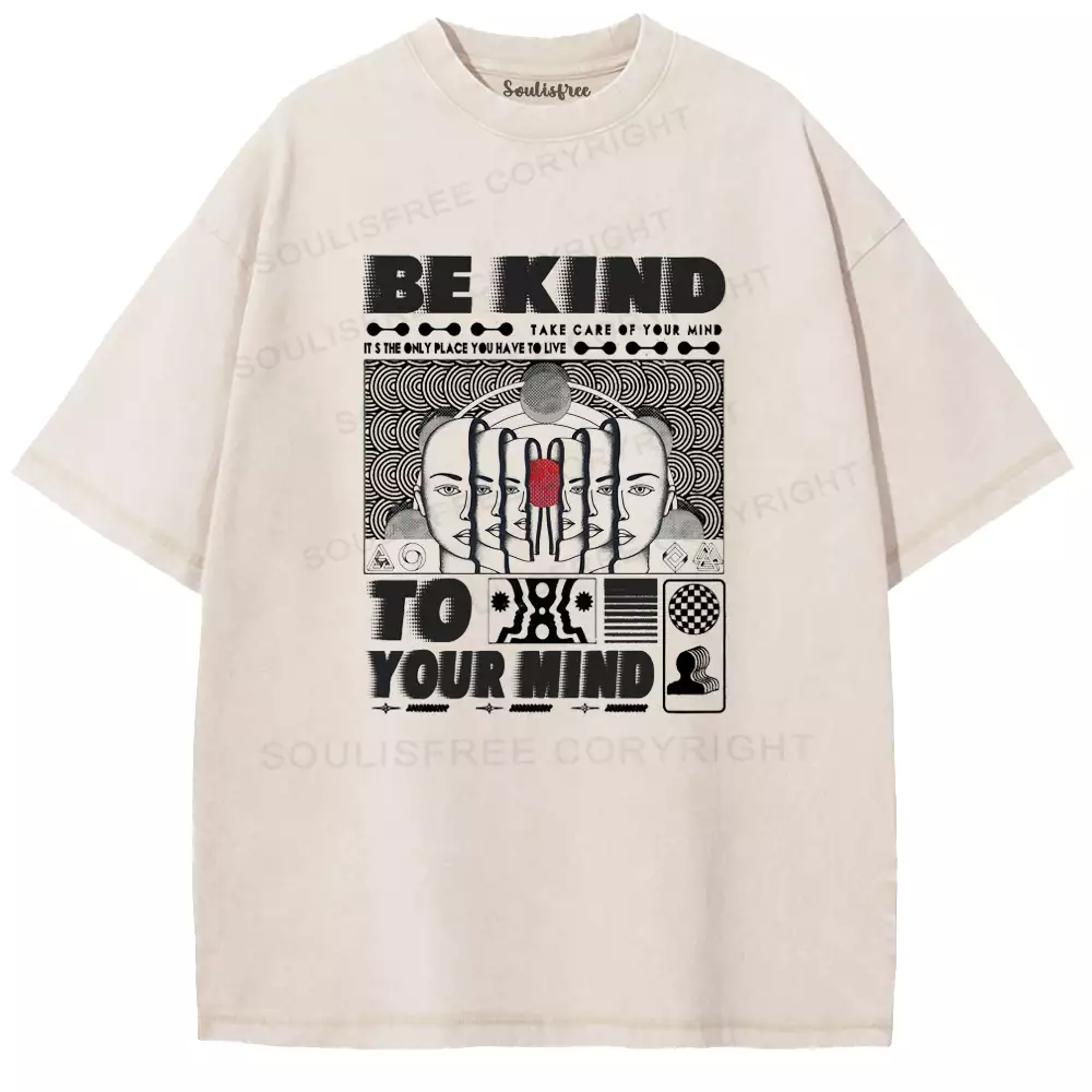 Be Kind To Your Mind Washed T-shirt