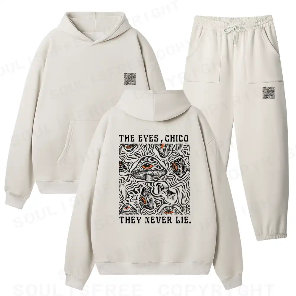 The Eyes Chico . They Never Lie Fleece Hoodie Set