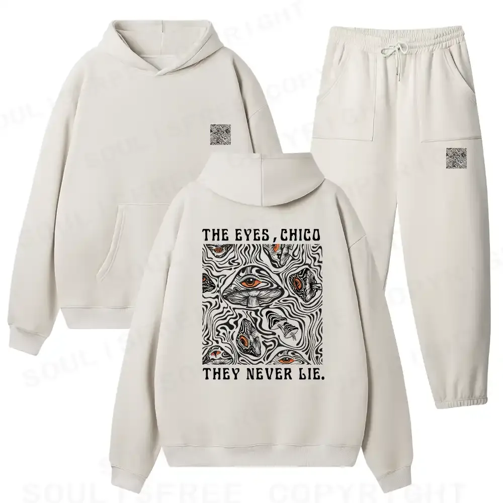 The Eyes Chico . They Never Lie Fleece Hoodie Set