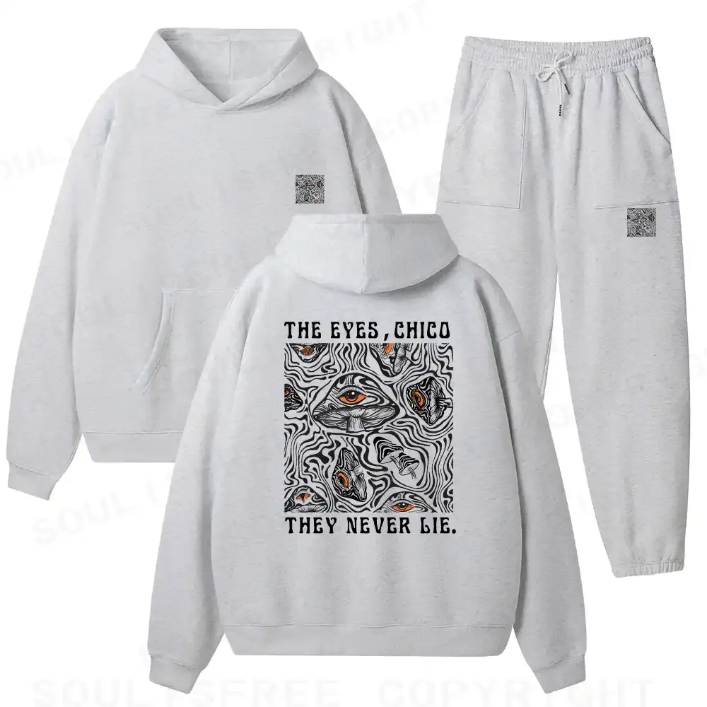 The Eyes Chico . They Never Lie Fleece Hoodie Set