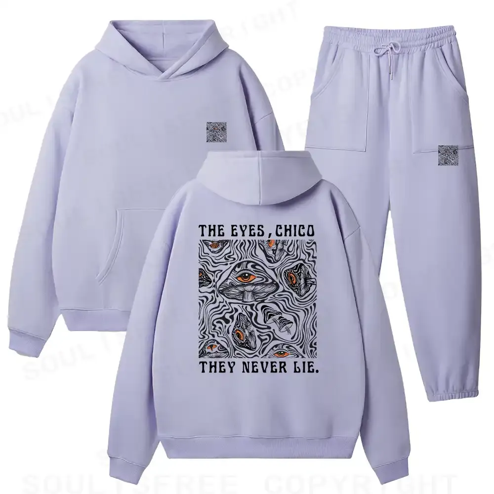The Eyes Chico . They Never Lie Fleece Hoodie Set