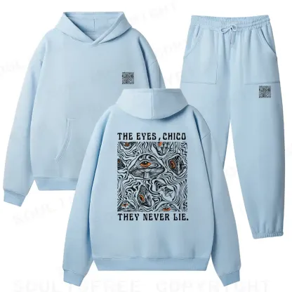 The Eyes Chico . They Never Lie Fleece Hoodie Set