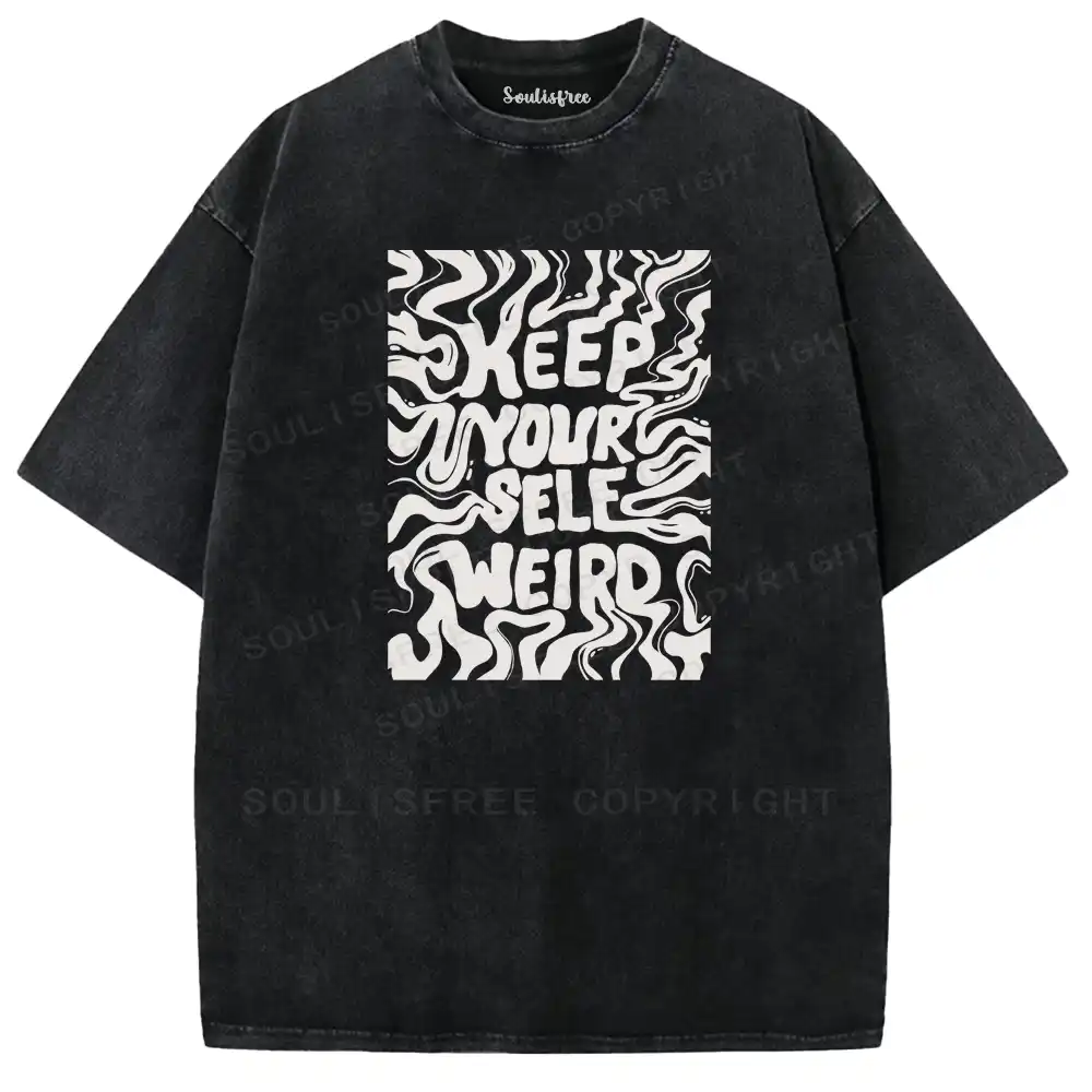 Keep Your Self Weird Washed T-shirt