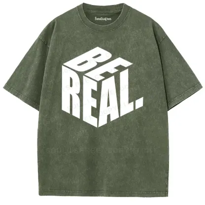 Be Real 3D Typography Washed T-shirt