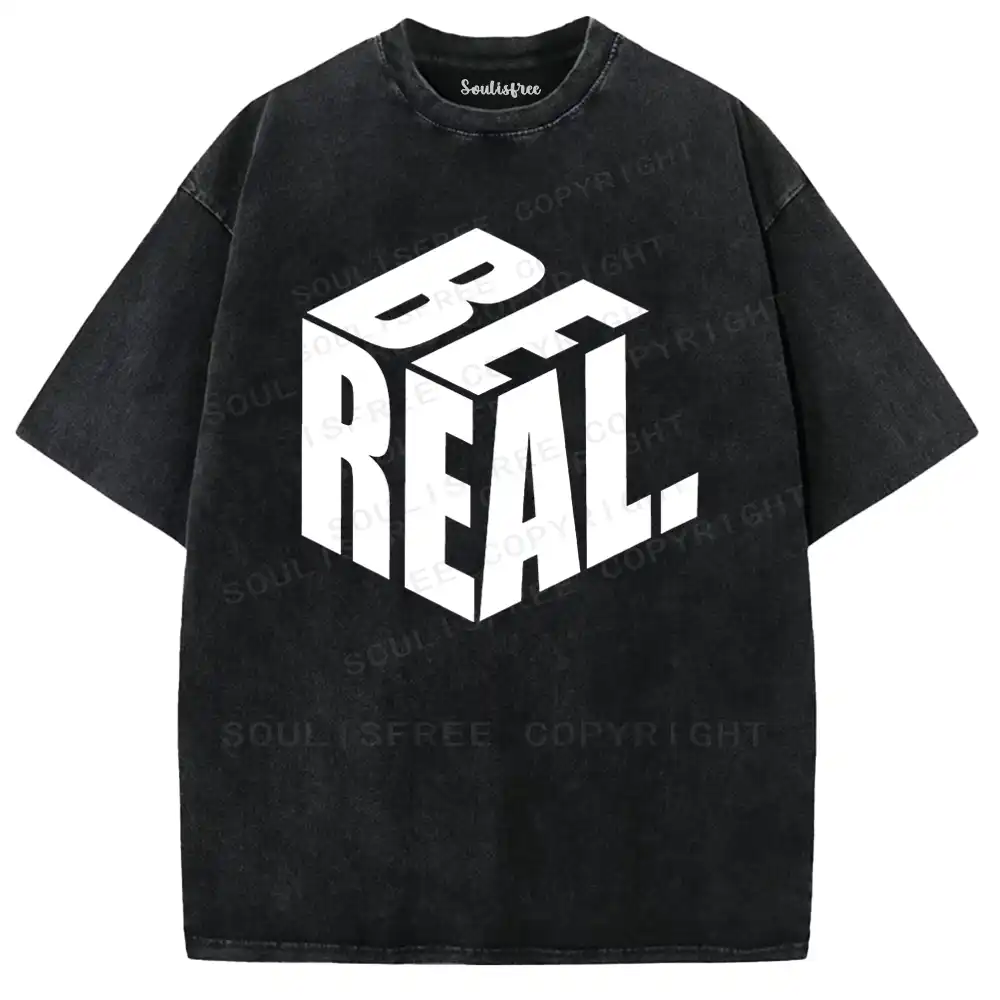 Be Real 3D Typography Washed T-shirt