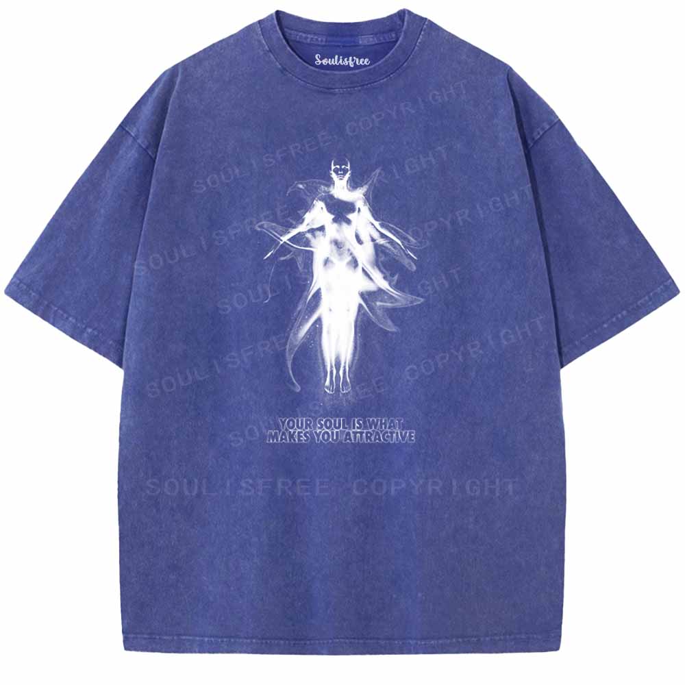 Soulisfree YOUR SOULIS WHAT MAKES YOU ATTRACTIVE Washed Tee