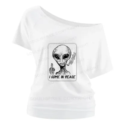 I Come In Peace Off Shoulder Top