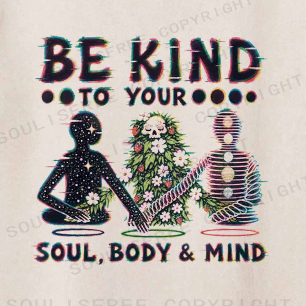 Soulisfree  BE KIND TO YOUR  SOUL, BODY & MIND Washed Tee