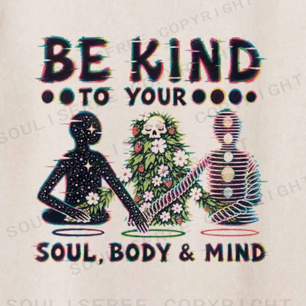 Soulisfree  BE KIND TO YOUR  SOUL, BODY & MIND Washed Tee
