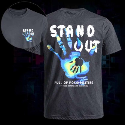 Soulisfree STAND OUT FULL OF POSSIBIEITIES Classic Tee