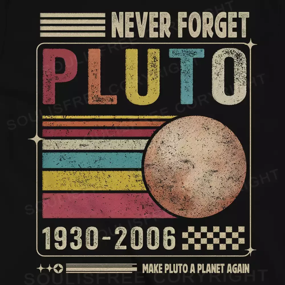Never Forget Pluto T-shirt