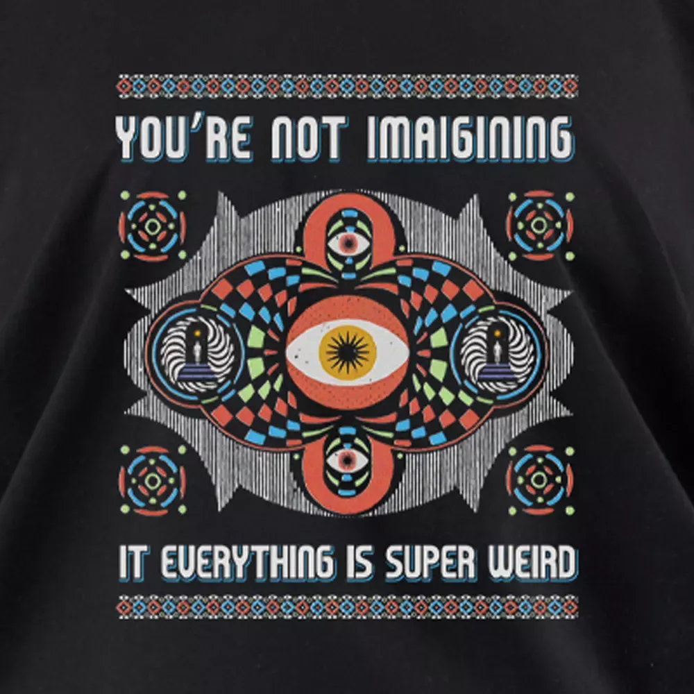 YOU'RE NOT IMAIGINING IT EUERYTHING IS SUPER WEIRD Off Shoulder Top