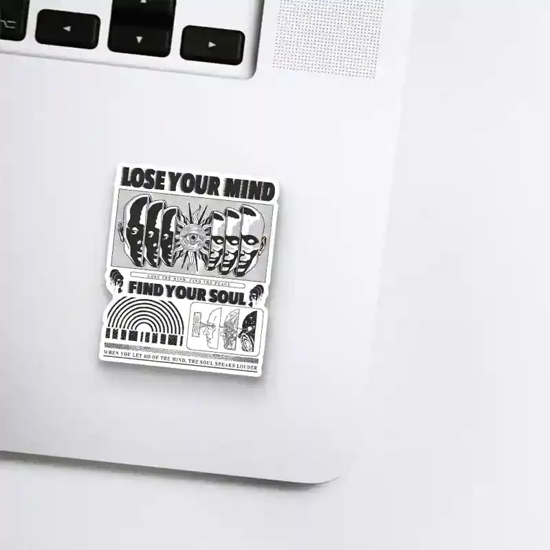 Lose Mind, Find Soul 1PCS Stickers