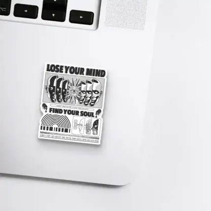 Lose Mind, Find Soul 1PCS Stickers