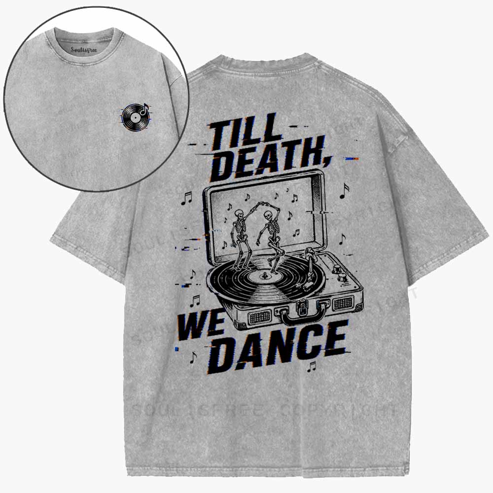 Soulisfree  Till Death We Dance Washed Tee