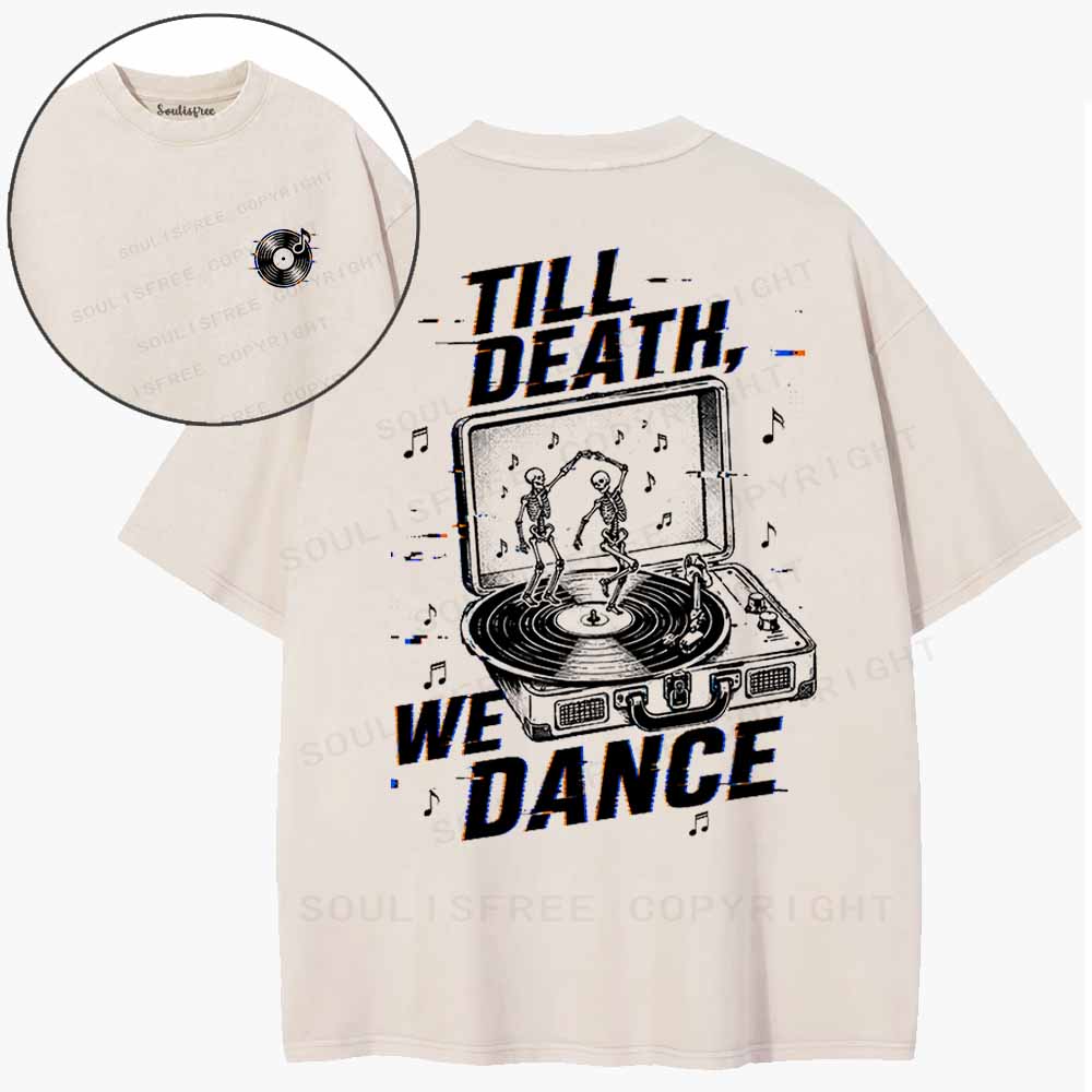 Soulisfree  Till Death We Dance Washed Tee