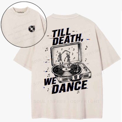 Soulisfree  Till Death We Dance Washed Tee