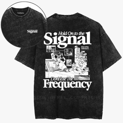 Soulisfree Don't Lose The Frequency Washed Tee
