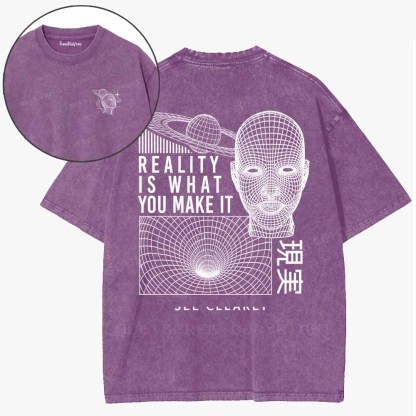 Soulisfree Reality Is What You Make It Washed Tee
