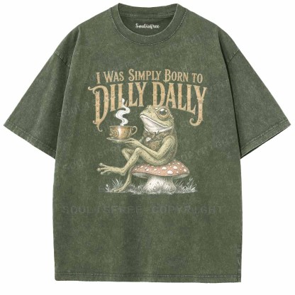 Soulisfree Born to Dilly Dally Washed Tee