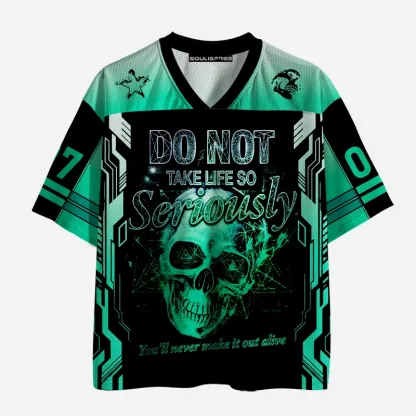 Soulisfree DO NOT TAKE LIFE SO Seriously Mesh Jersey