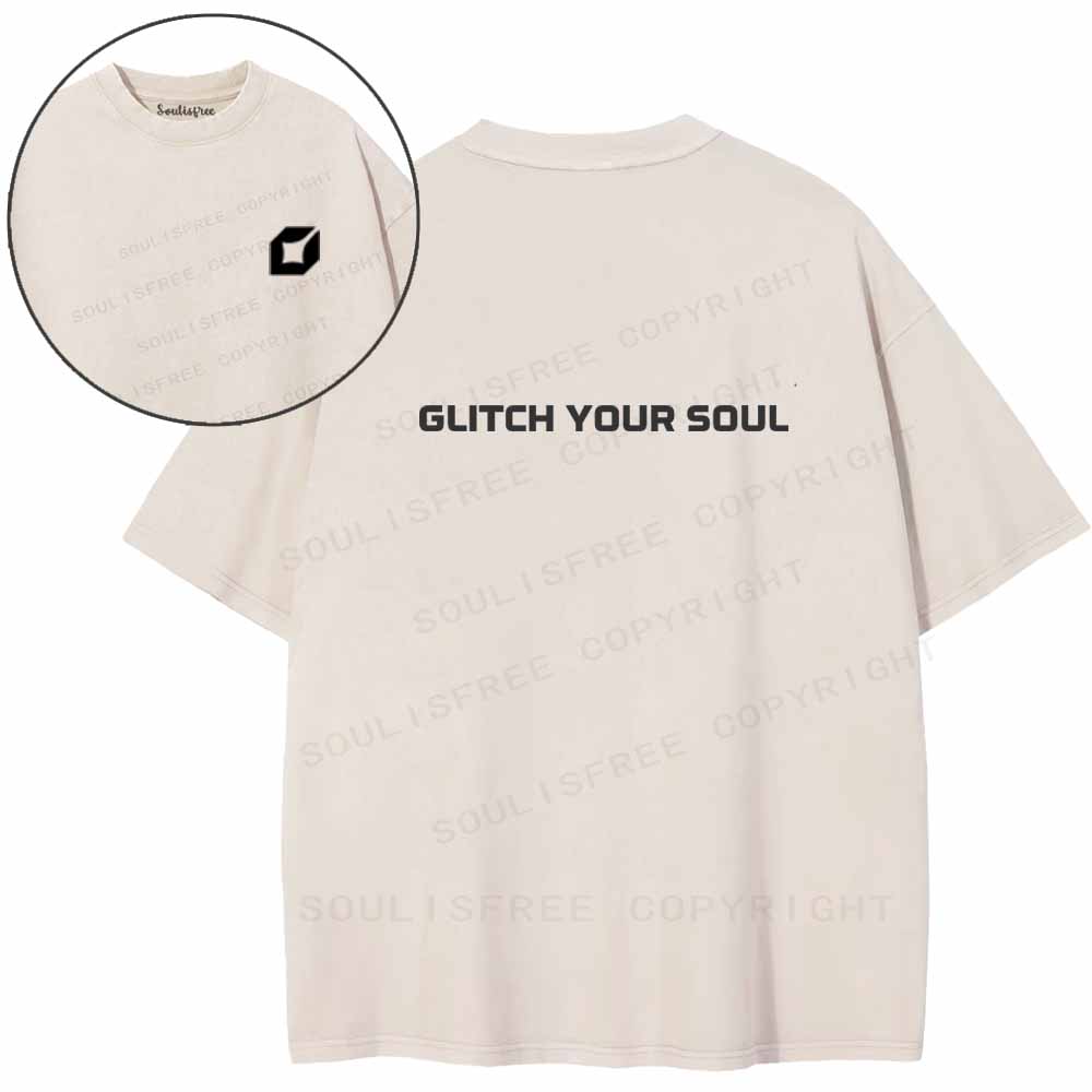 Soulisfree  Glitch your soul Washed Tee
