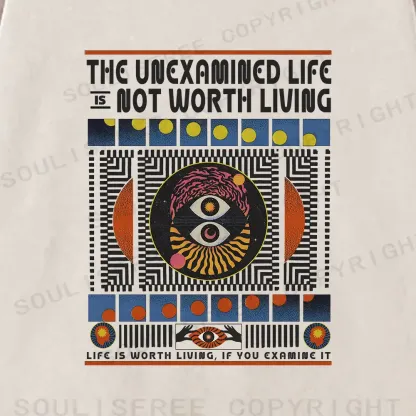 The Unexamined Life Not Worth Living Washed Sweatshirts