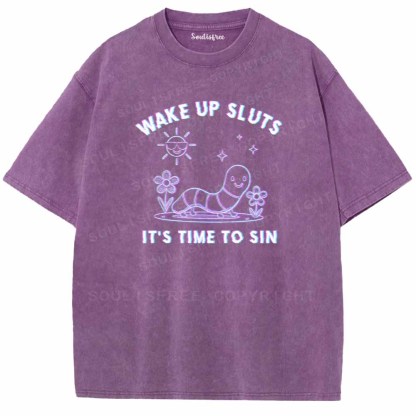 Soulisfree Wake Up Sluts It's Time To Sin 1 Washed Tee