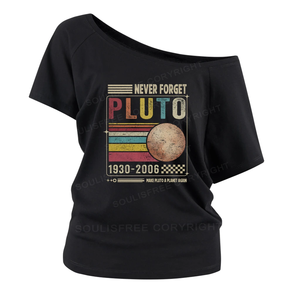 Never Forget Pluto Off Shoulder Top