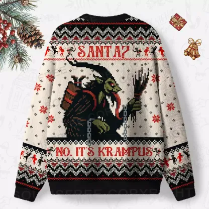 SANTA? NO, IT'S KAMPUS Ugly Christmas Knit Sweatshirt