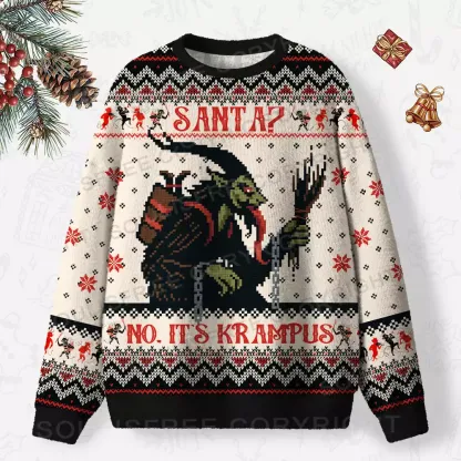 SANTA? NO, IT'S KAMPUS Ugly Christmas Knit Sweatshirt