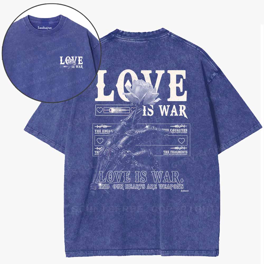 Soulisfree  Love Is War, Hearts Are Weapons Washed Tee