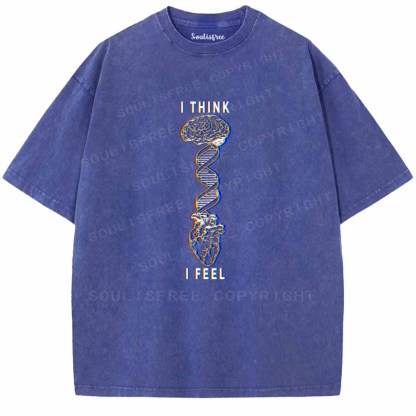 Soulisfree  I THINK ，I FEEL Washed Tee
