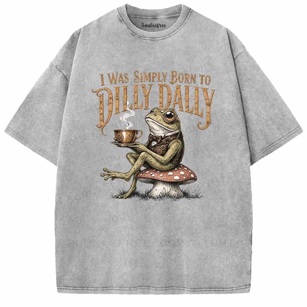 Soulisfree Born to Dilly Dally Washed Tee