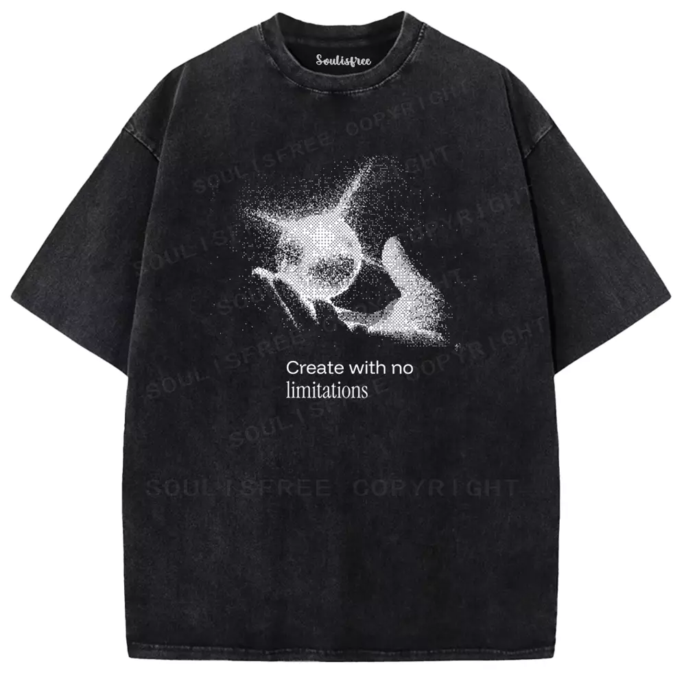 Soulisfree Create with no limitations Washed Tee