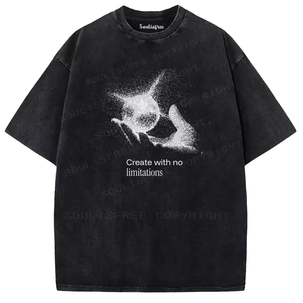 Soulisfree Create with no limitations Washed Tee