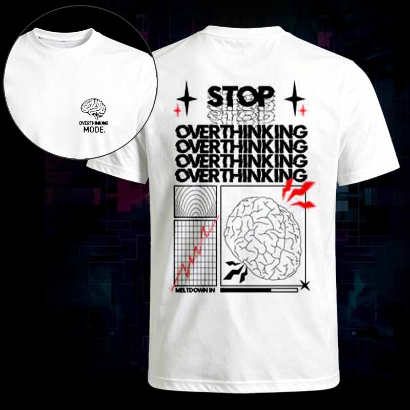 Soulisfree Overthinking Mode Classic Tee
