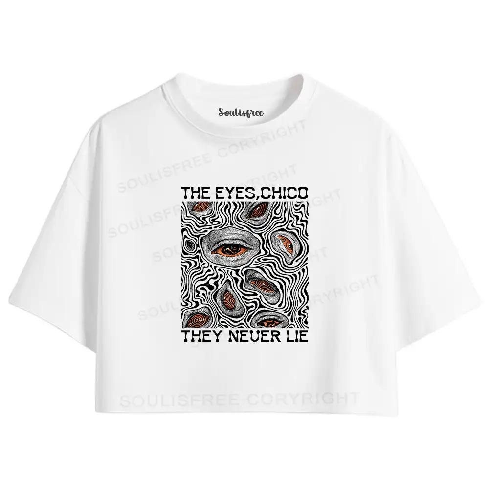 Eyes don't lie Crop Top
