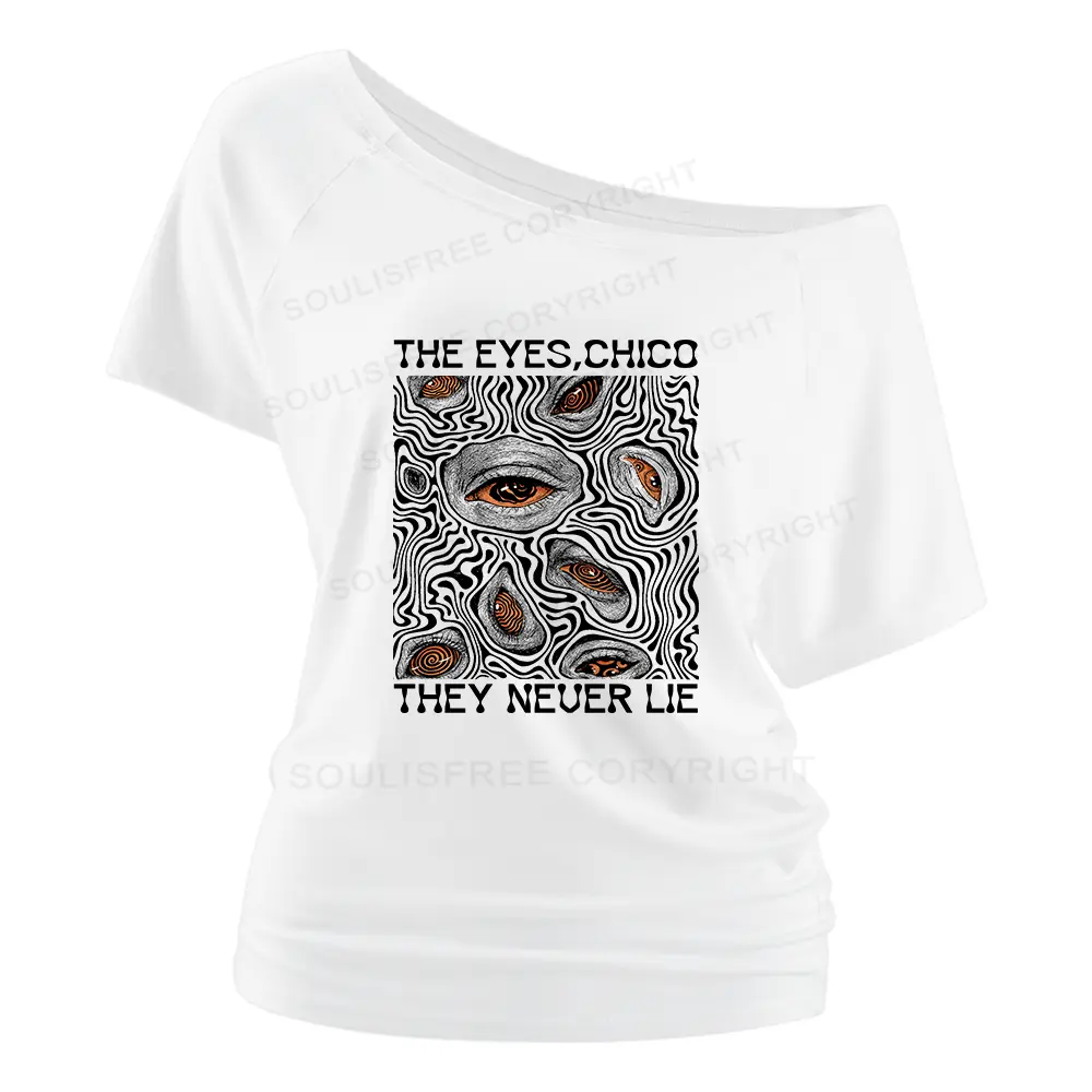 Eyes don't lie Off Shoulder Top