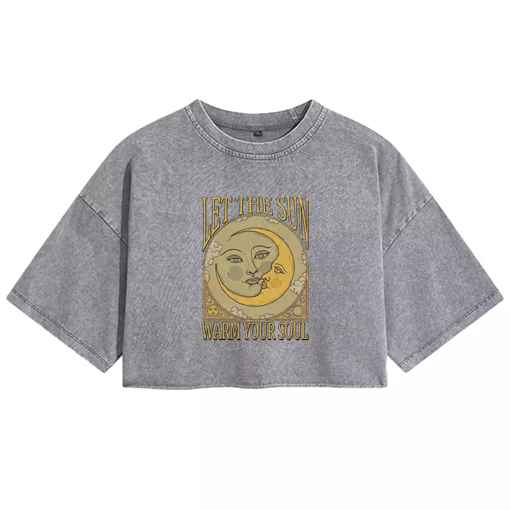 LET THE SUN, WARM YOUR SOUL Washed Crop T-shirt