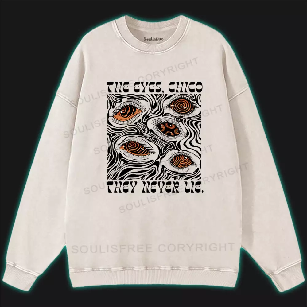 The Eyes Chico . They Never Lie Ⅷ
