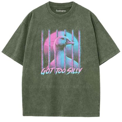 Soulisfree GOT TOO SILLY  Washed Tee