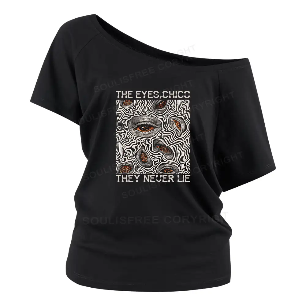 Eyes don't lie Off Shoulder Top