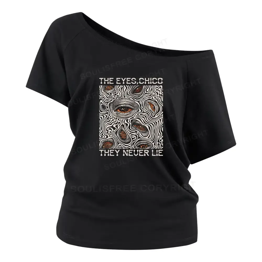 Eyes don't lie Off Shoulder Top